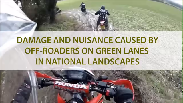 Examples of damage and nuisance caused by off-roaders on green lanes